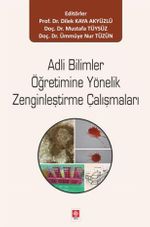 Adli Bilimler Öğretimine Yönelik Zenginleştirme Çalışmaları
