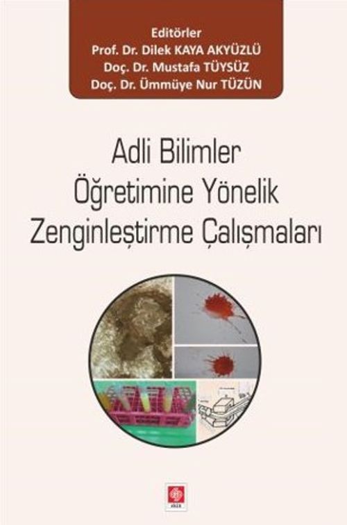 Adli Bilimler Öğretimine Yönelik Zenginleştirme Çalışmaları