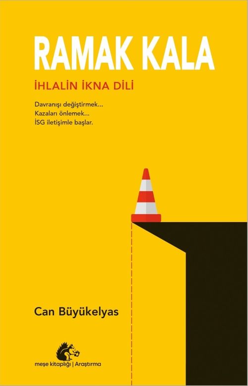 Ramak Kala & İhlalin İkna Dili