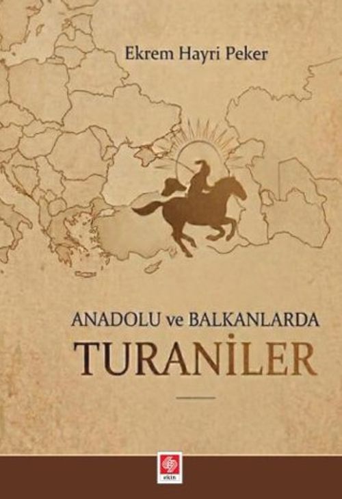 Anadolu ve Balkanlarda Turaniler
