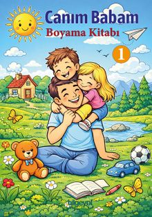 Canım Babam Boyama Kitabı 1
