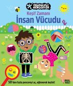 Keşif Zamanı : İnsan Vücudu - Eğlenceli Gerçekler