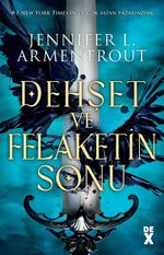 Dehşet ve Felaketin Sonu