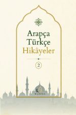 Arapça Türkçe Hikayeler 2