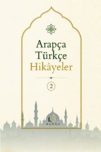 Arapça Türkçe Hikayeler 3