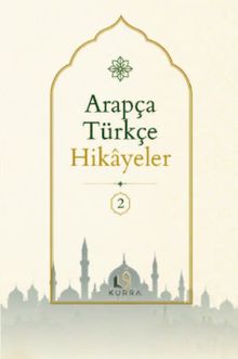 Arapça Türkçe Hikayeler 3