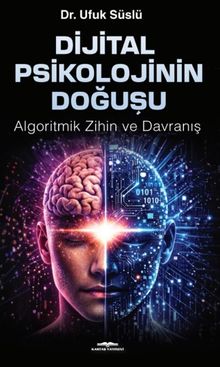 Digital Psikolojinin Doğuşu