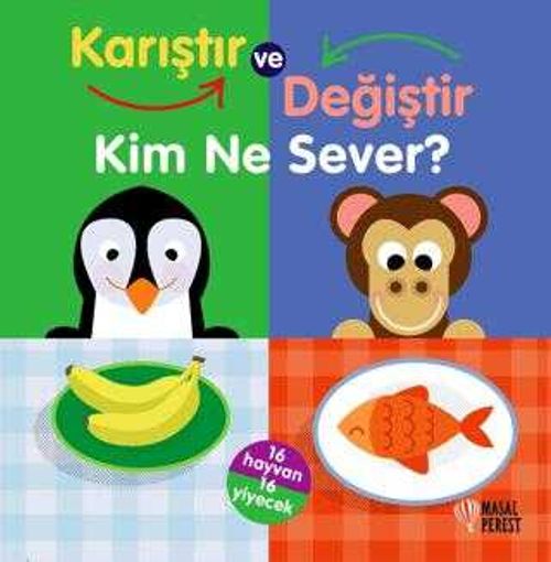 Karıştır ve Değiştir / Kim ne Sever?