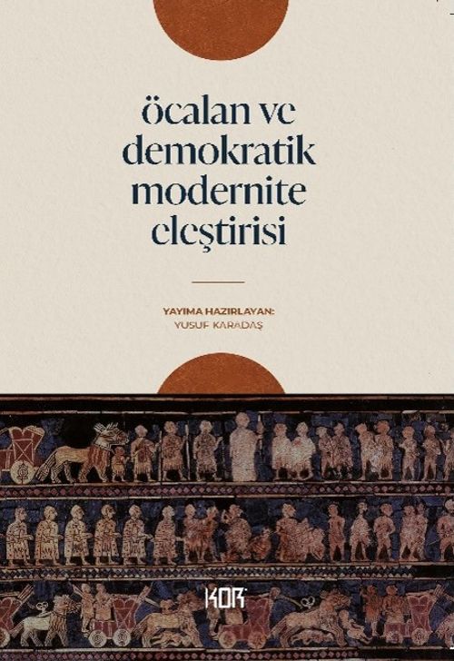 Öcalan ve Demokratik Modernite Eleştirisi