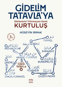 Gidelim Tatavla'ya: Görkemini Yitirmeyen Semt Kurtuluş