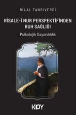 Risale-i Nur Perspektifinden Ruh Sağlığı