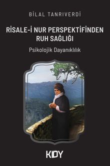 Risale-i Nur Perspektifinden Ruh Sağlığı