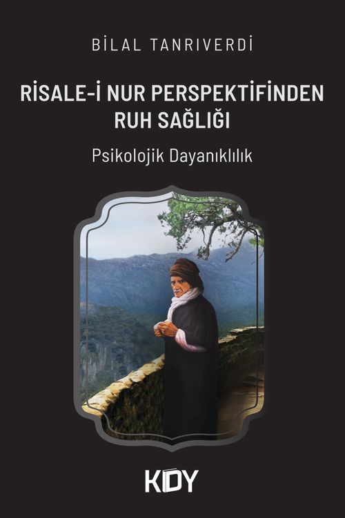Risale-i Nur Perspektifinden Ruh Sağlığı