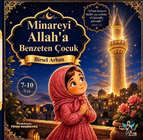 Minareyi Allah'a Benzeten Çocuk