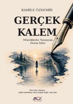 Gerçek Kalem & Mürekkebe Yansıyan Derin İzler
