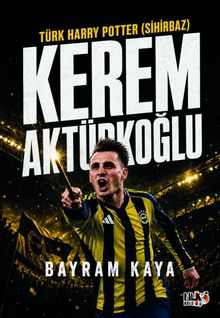 Türk Harry Potter (Sihirbaz) Kerem Aktürkoğlu