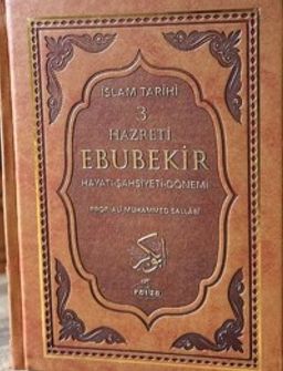 I. Halife Hz. Ebubekir ra. Hayatı, Şahsiyeti, ve Dönemi (Termo Deri)