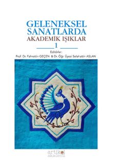 Geleneksel Sanatlarda Akademik Işıklar 1
