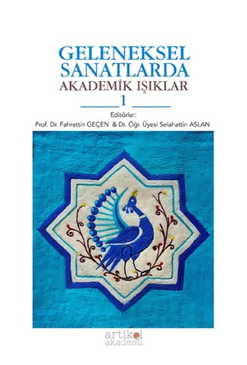 Geleneksel Sanatlarda Akademik Işıklar 1
