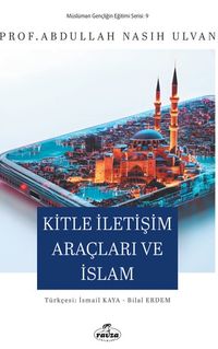 Kitle İletişim Araçları ve İslam