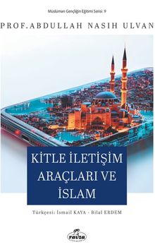 Kitle İletişim Araçları ve İslam