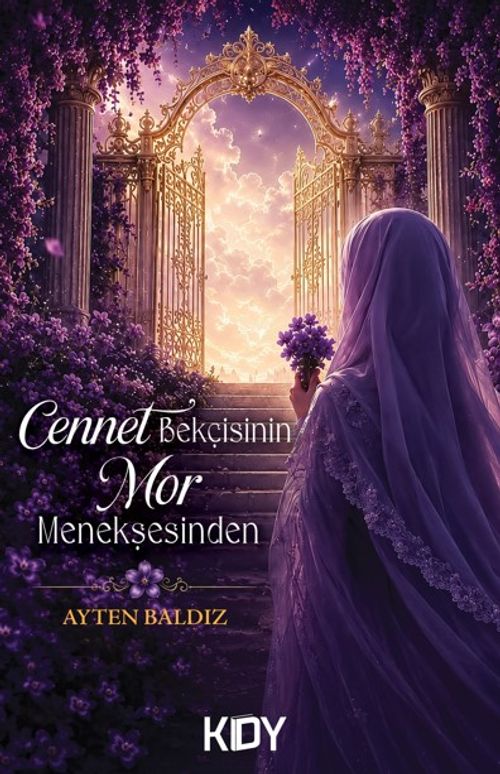 Cennet Bekçisinin Mor Menekşesinden