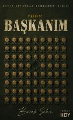 Pardon! Başkanım