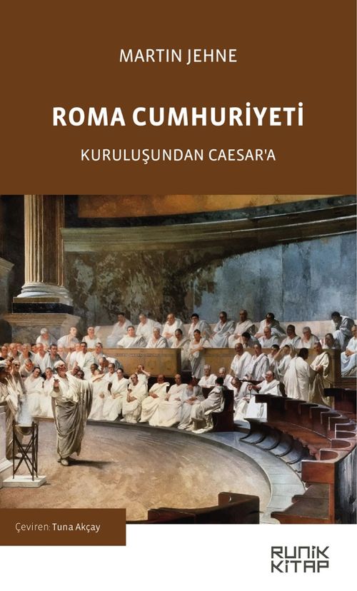 Roma Cumhuriyeti & Kuruluşundan Caesar'a