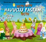 Uçtu Uçu Havuçlu Pastam Uçtu