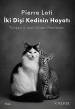 İki Dişi Kedinin Hayatı