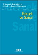 Psikanaliz Defterleri 16: Çocuk ve Ergen Çalışmaları Gerçek ve Sanal