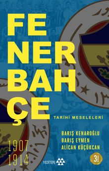 Fenerbahçe Tarihi Meseleleri