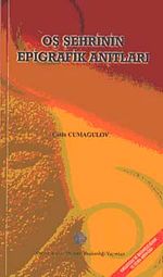 Oş Şehrinin Epigrafik Anıtları