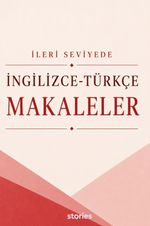 İleri Seviyede İngilizce-Türkçe Makaleler