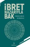 İbret Nazarıyla Bak
