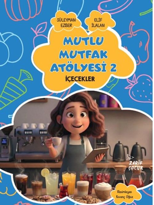 Mutlu Mutfak Atölyesi / 2 İçecekler