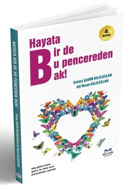 Hayata Bir de Bu Pencereden Bak