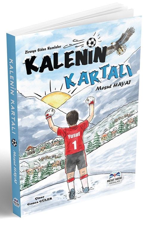 Kalenin Kartalı & Zirveye Giden Hamleler