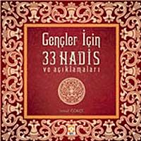 Gençler İçin 33 Hadis ve Açıklamaları
