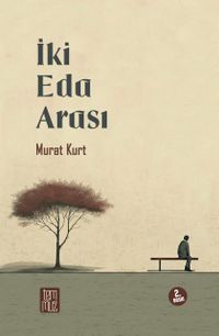 İki Eda Arası