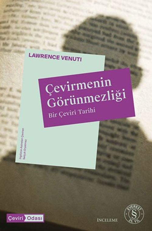 Çevirmenin Görünmezliği & Bir Çeviri Tarihi