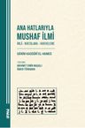 Ana Hatlarıyla Mushaf İlmi &amp; İmla - Noktalama - Harekeleme