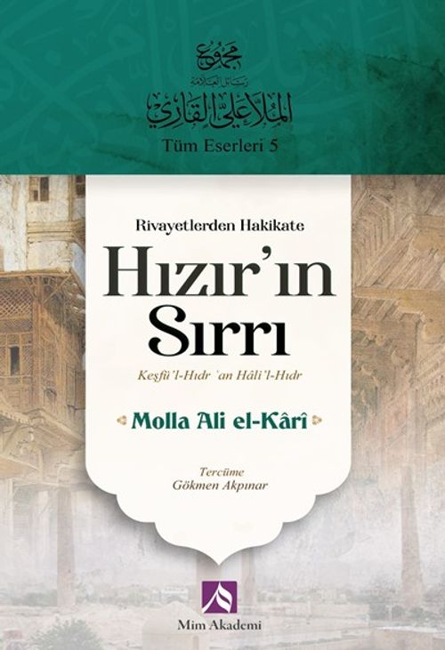 Rivayetlerden Hakikate Hızır'ın Sırrı