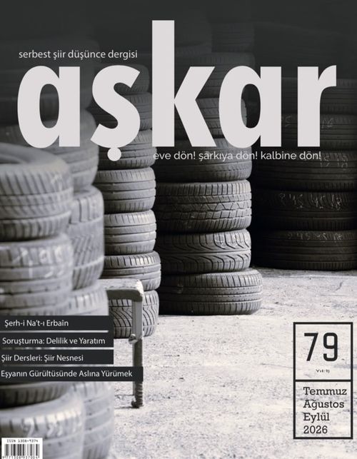 Aşkar Serbest Edebiyat Dergisi Sayı:79 Temmuz-Ağustos-Eylül 2026