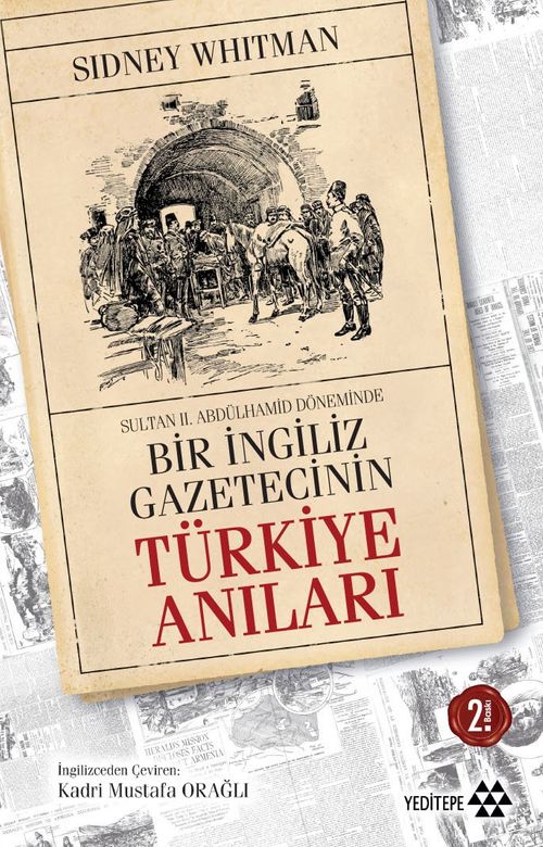Sultan Abdülhamid Döneminde Bir İngiliz Gazetecinin Türkiye Anıları
