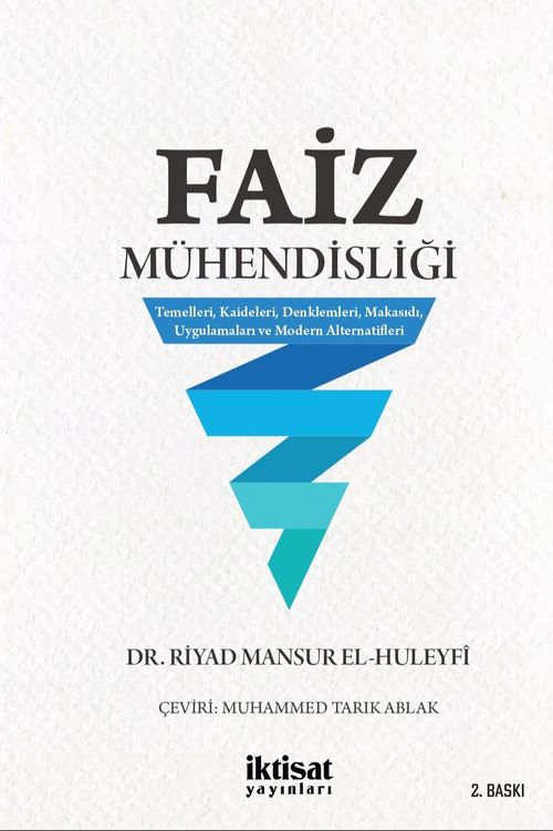 Faiz Mühendisliği & Temelleri,Kaideleri,Denklemleri, Makasıdı, Uygulamaları ve Modern Alternatifleri