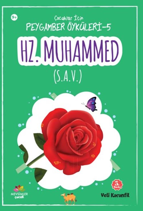 Hz.Muhammed (s.a.v) / Çocuklar için Peygamber Öyküleri 5