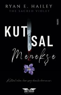 Kutsal Menekşe