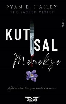 Kutsal Menekşe