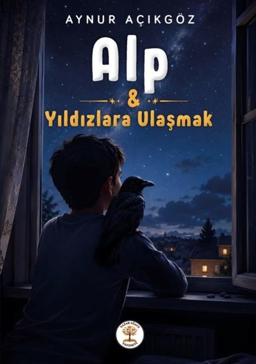 Alp & Yıldızlara Ulaşmak